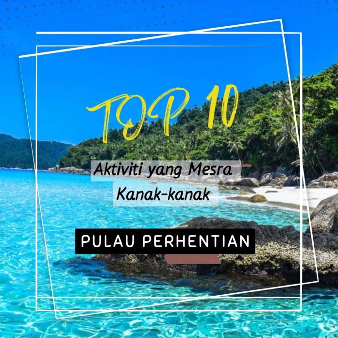 aktiviti kanak kanak di pulau perhentian