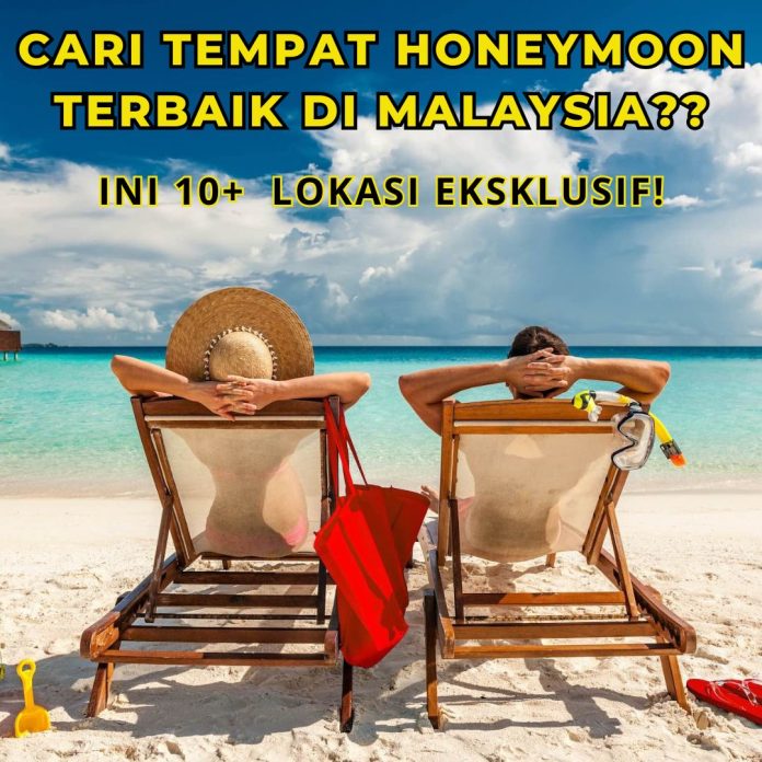 tempat honeymoon di malaysia